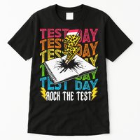 Testing Day Motivational School Teacher Rock The Test Day Tall T-Shirt