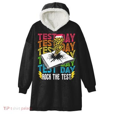 Testing Day Motivational School Teacher Rock The Test Day Hooded Wearable Blanket