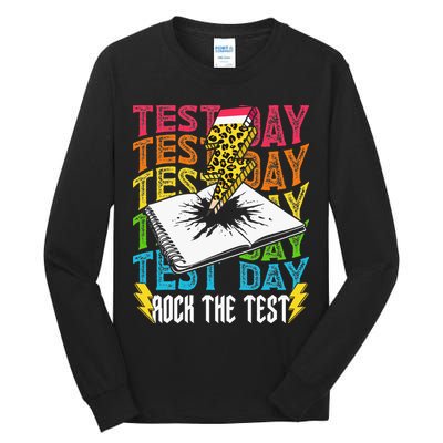 Testing Day Motivational School Teacher Rock The Test Day Tall Long Sleeve T-Shirt