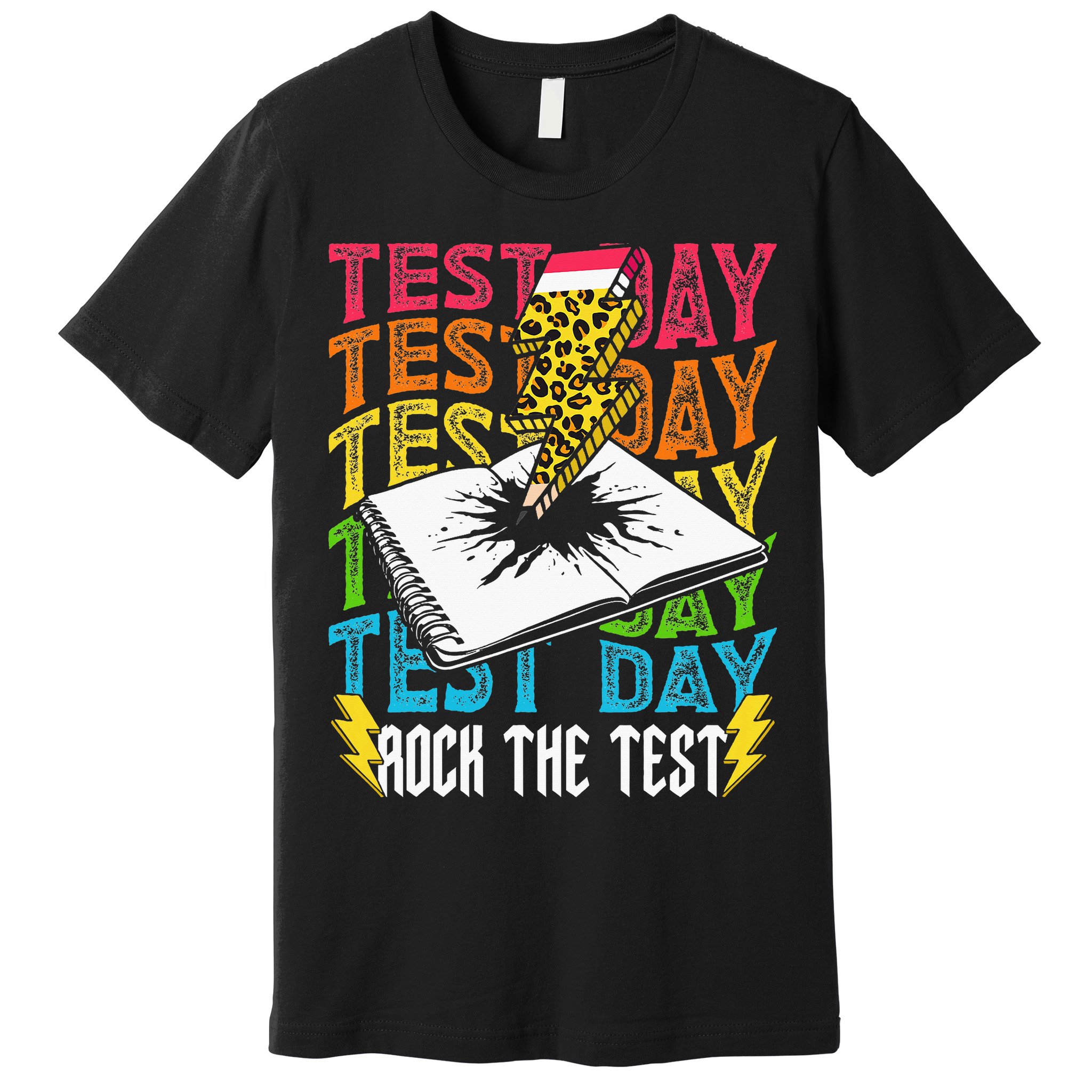 Testing Day Motivational School Teacher Rock The Test Day Premium T-Shirt