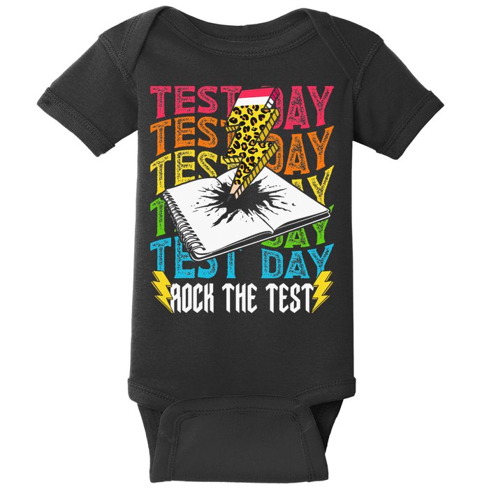 Testing Day Motivational School Teacher Rock The Test Day Baby Bodysuit