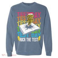 Testing Day Motivational School Teacher Rock The Test Day Garment-Dyed Sweatshirt