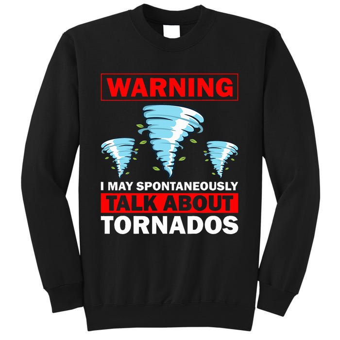 Tornado Designs Meteorology Storm Lovers Tall Sweatshirt