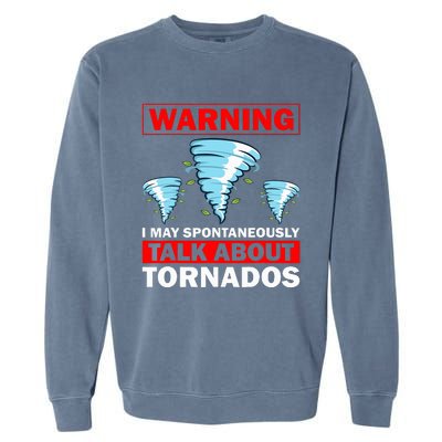 Tornado Designs Meteorology Storm Lovers Garment-Dyed Sweatshirt