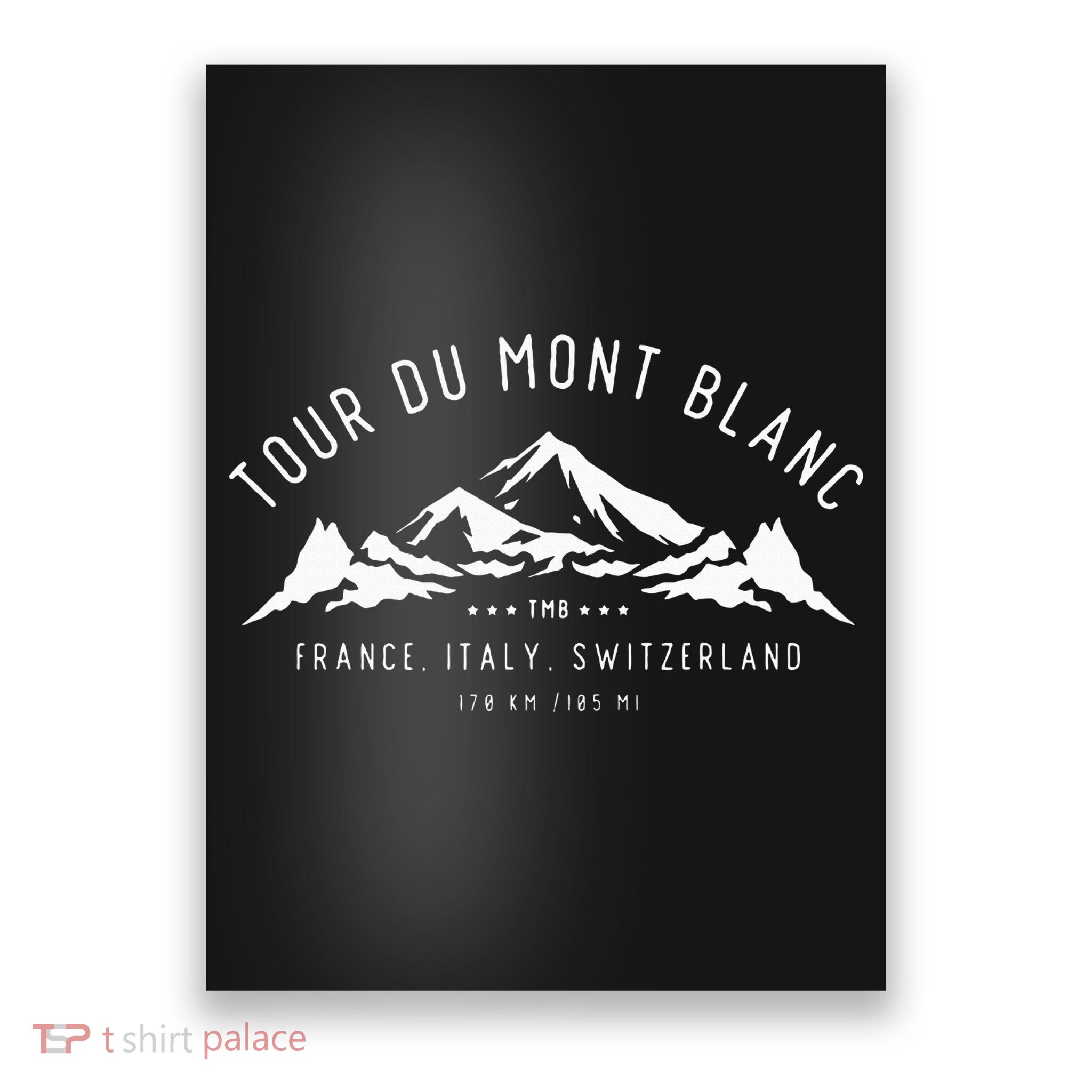T.O.U.R Du Mont Blanc Poster