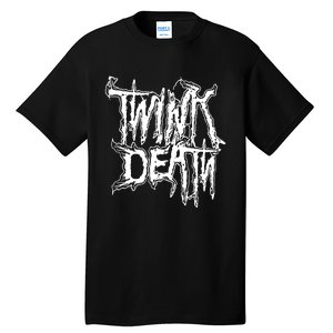 Twink Death Metal Tall T-Shirt