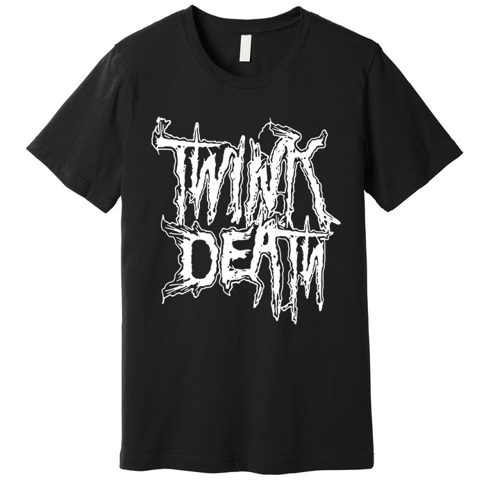 Twink Death Metal Premium T-Shirt