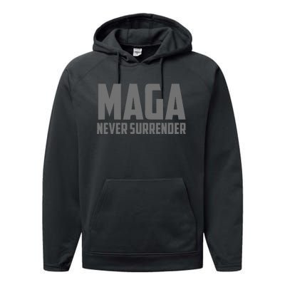 Trump Dark Maga Never Surrender Performance Fleece Hoodie