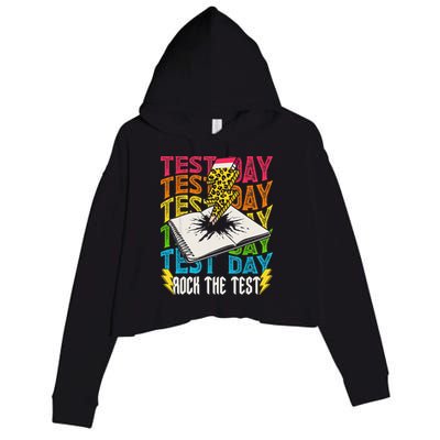 Testing Day Motivational School Teacher Rock The Test Day Crop Fleece Hoodie