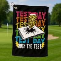 Testing Day Motivational School Teacher Rock The Test Day Golf Towel