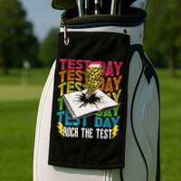 Testing Day Motivational School Teacher Rock The Test Day Golf Towel