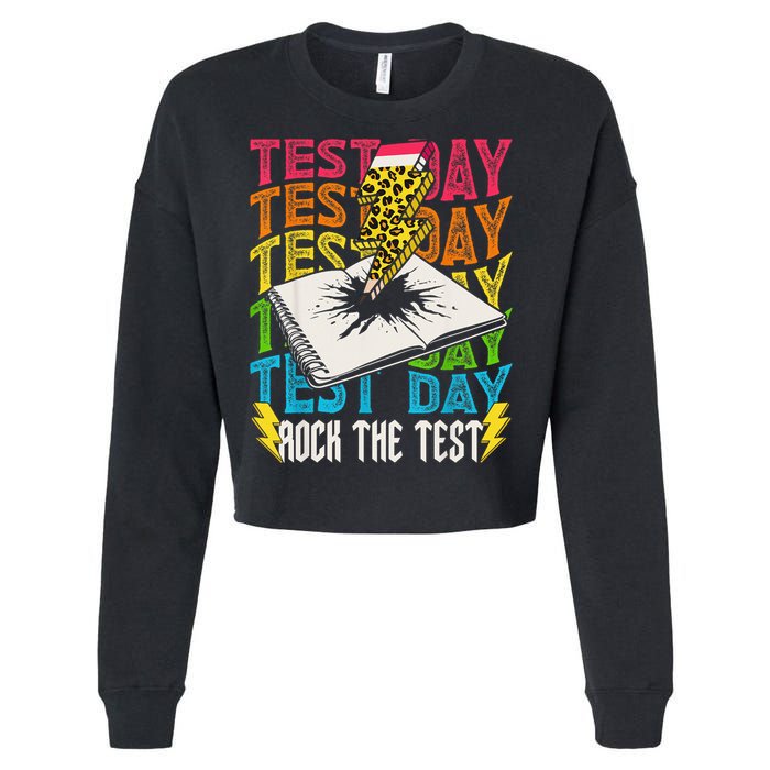 Testing Day Motivational School Teacher Rock The Test Day Cropped Pullover Crew
