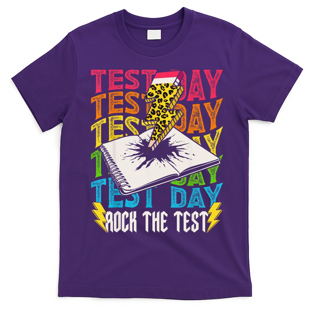 Testing Day Motivational School Teacher Rock The Test Day T-Shirt