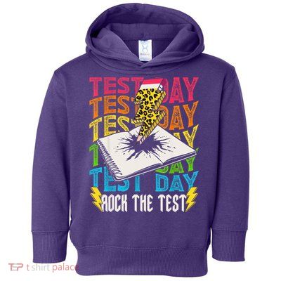 Testing Day Motivational School Teacher Rock The Test Day Toddler Hoodie
