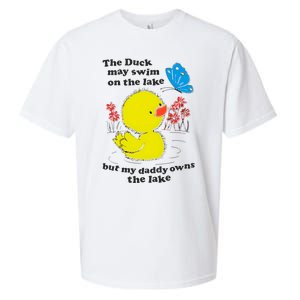 The Duck May Swim On The Lake But My Daddy Owns The Lake Sueded Cloud Jersey T-Shirt