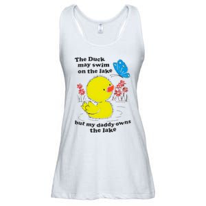 The Duck May Swim On The Lake But My Daddy Owns The Lake Ladies Essential Flowy Tank