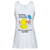 The Duck May Swim On The Lake But My Daddy Owns The Lake Ladies Essential Flowy Tank