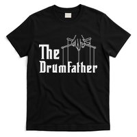 The Drumfather Musician Percussion Instrument Player Drummer T-Shirt