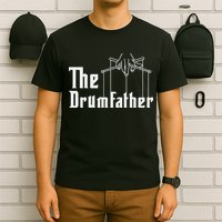 The Drumfather Musician Percussion Instrument Player Drummer T-Shirt