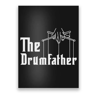 The Drumfather Musician Percussion Instrument Player Drummer Poster