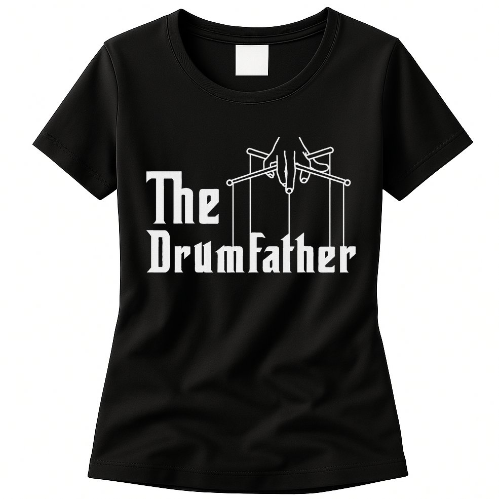 The Drumfather Musician Percussion Instrument Player Drummer Womens T-Shirt
