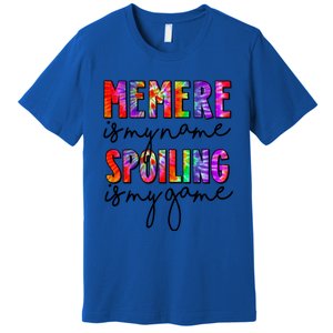 Tie Dye Memere Is My Name Spoiling Is My Game Mothers Day Gift Premium T-Shirt