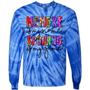 Tie Dye Memere Is My Name Spoiling Is My Game Mothers Day Gift Tie-Dye Long Sleeve Shirt