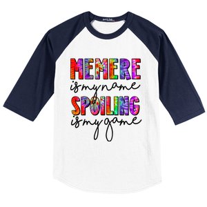 Tie Dye Memere Is My Name Spoiling Is My Game Mothers Day Gift Baseball Sleeve Shirt