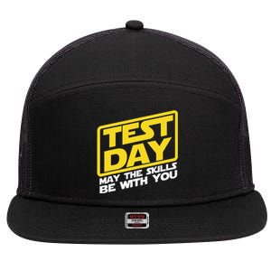 Test Day May the Skills Be With You Teacher Testing Day 7 Panel Mesh Trucker Snapback Hat