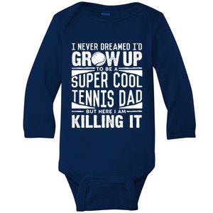 Tennis Dad Meaningful Gift Tennis Lover Fathers Day Tennis Dad Gift Baby Long Sleeve Bodysuit