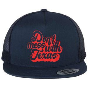 Texas DonT Mess With The Texas Flat Bill Trucker Hat