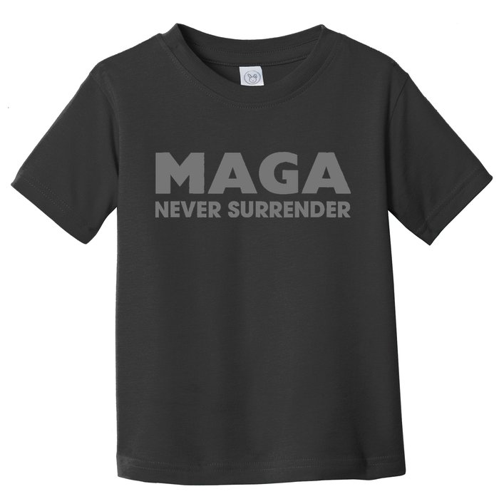 Trump Dark Maga Never Surrender Toddler T-Shirt