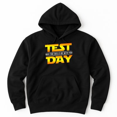 Test Day May The Skills Be With You Teacher Gift Hoodie