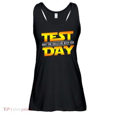 Test Day May The Skills Be With You Teacher Gift Ladies Essential Flowy Tank
