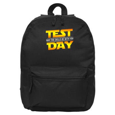 Test Day May The Skills Be With You Teacher Gift 16 in Basic Backpack