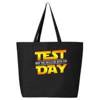 Test Day May The Skills Be With You Teacher Gift 25L Jumbo Tote