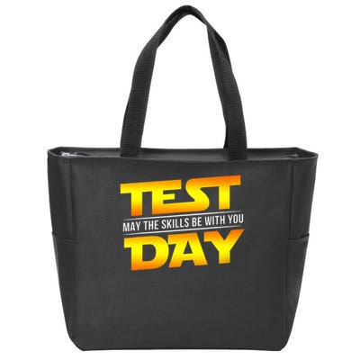 Test Day May The Skills Be With You Teacher Gift Zip Tote Bag