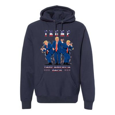 Trump Dance Moves 2024 President 47 Signature Trending Funny Premium Hoodie