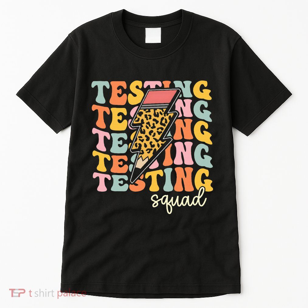 Test Day Motivational Teacher Testing Squad Tall T-Shirt