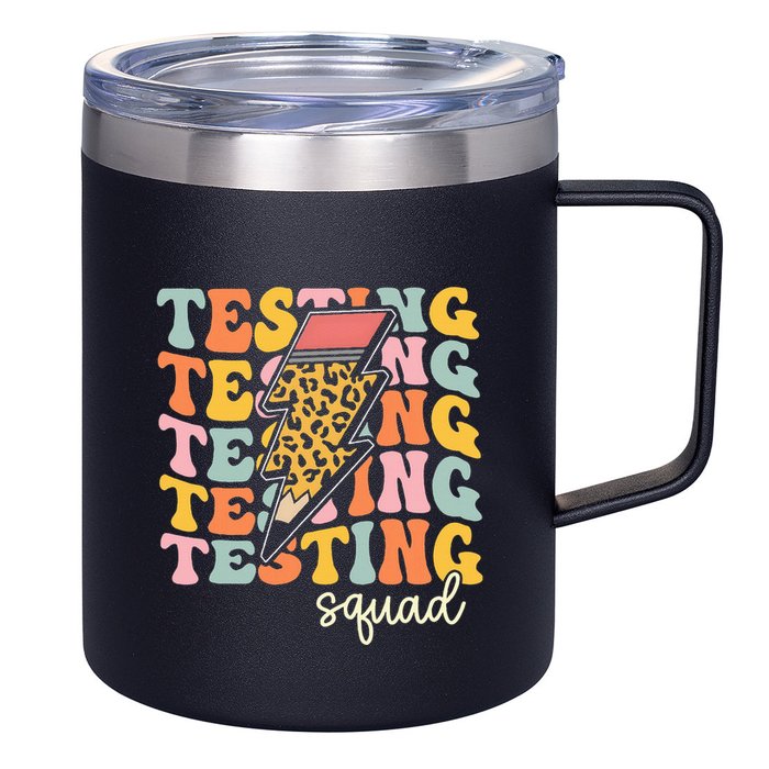 Test Day Motivational Teacher Testing Squad 12oz Stainless Steel Coffee Mug