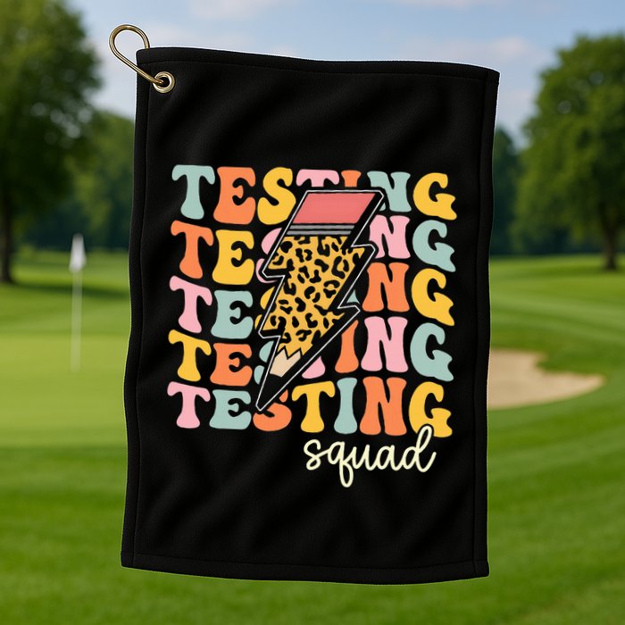 Test Day Motivational Teacher Testing Squad Golf Towel