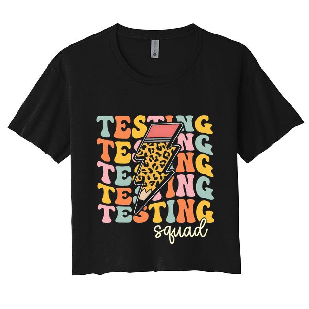 Test Day Motivational Teacher Testing Squad Crop Top