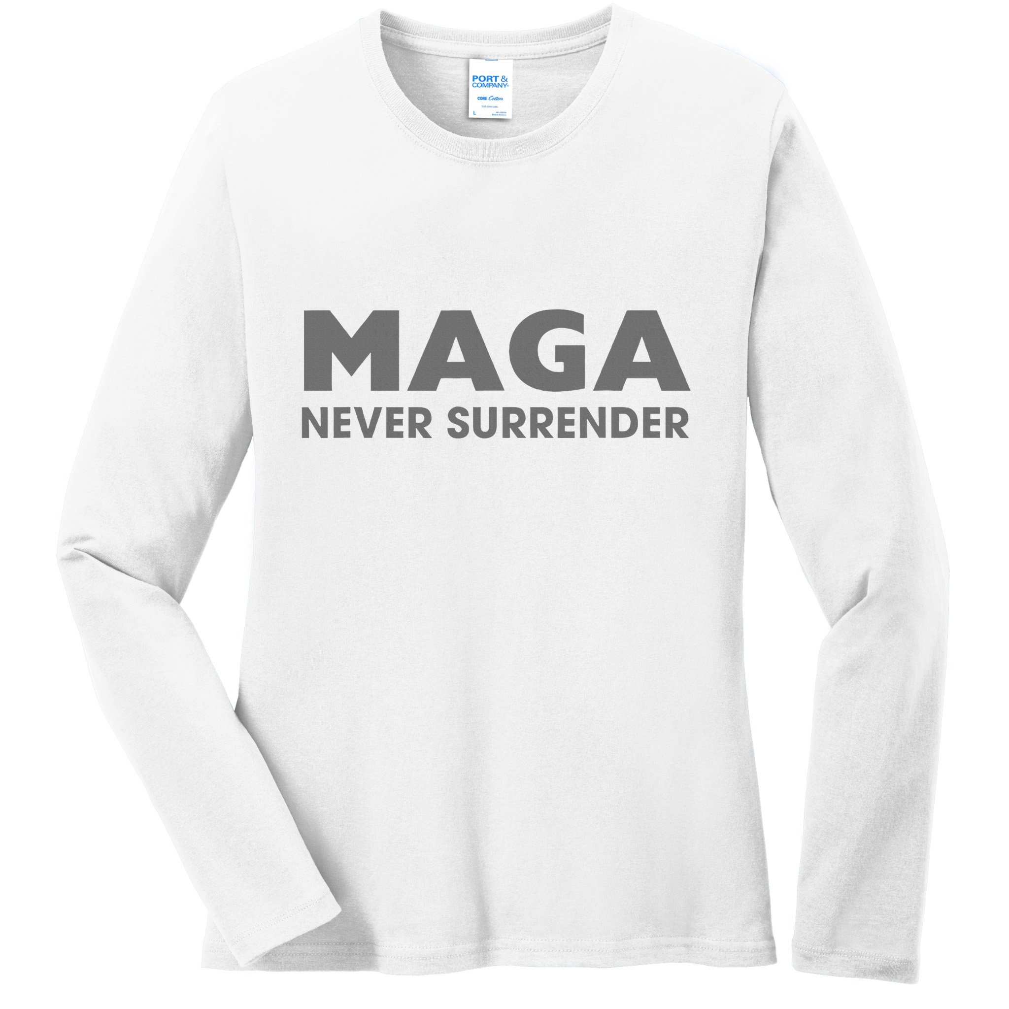 Trump Dark Maga Never Surrender Ladies Long Sleeve Shirt