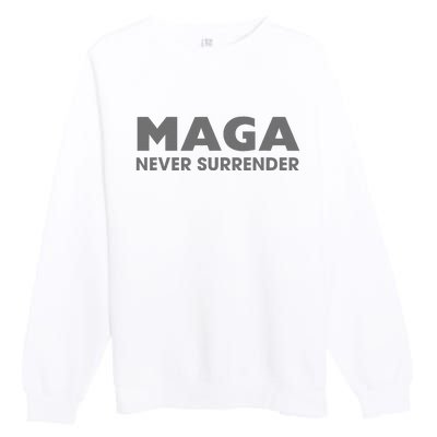 Trump Dark Maga Never Surrender Premium Crewneck Sweatshirt