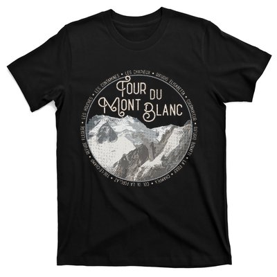 Tour Du Mont Blanc Gear European Hiking Trail Souvenir Hiker T-Shirt