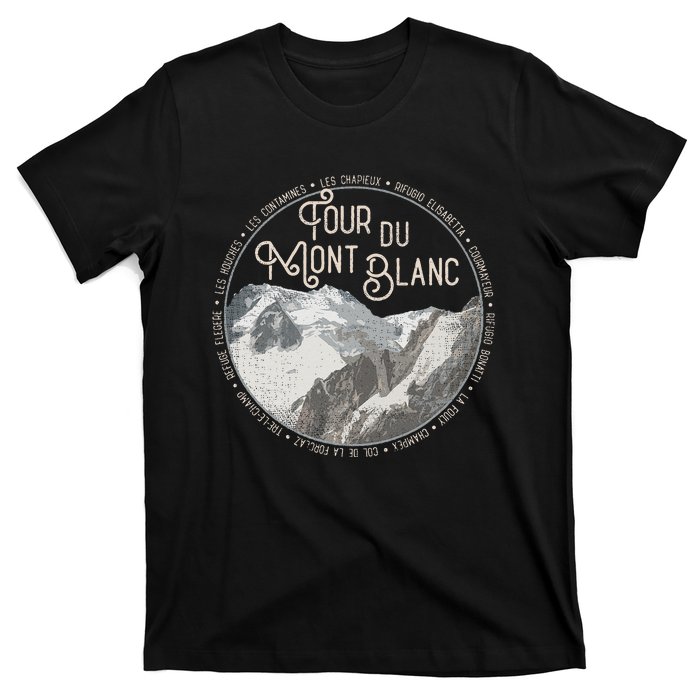 Tour Du Mont Blanc Gear European Hiking Trail Souvenir Hiker T-Shirt