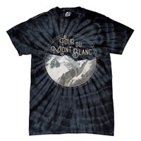 Tour Du Mont Blanc Gear European Hiking Trail Souvenir Hiker Tie-Dye T-Shirt