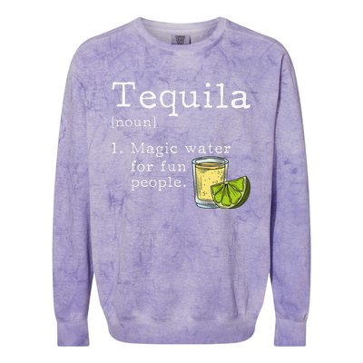 Tequila Definition Magic Water For Fun People Drinking Colorblast Crewneck Sweatshirt