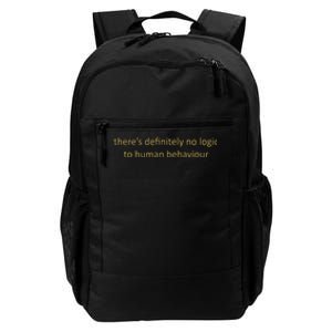 There’S Definitely No Logic To Human Behaviour Daily Commute Backpack