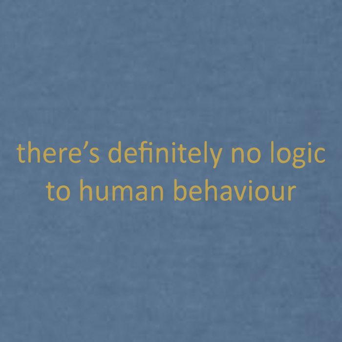 There’S Definitely No Logic To Human Behaviour Garment-Dyed Sweatshirt